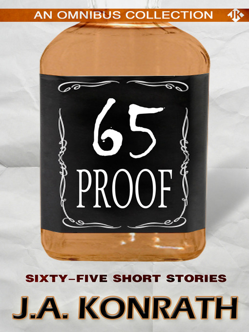 Title details for 65 Proof by Jack Kilborn - Wait list